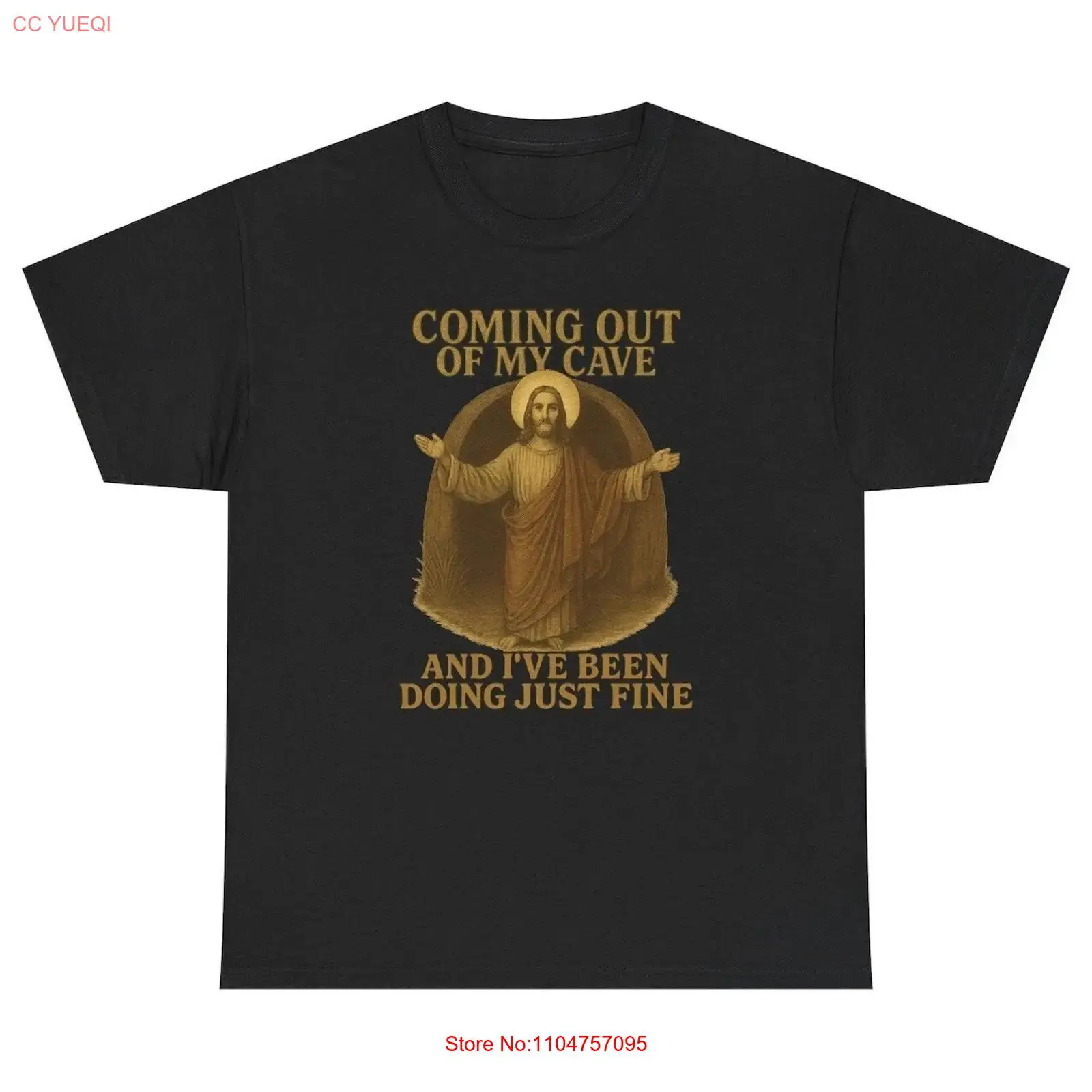 Men'S Fashion Easter - Coming Out Of My Cave Jesus